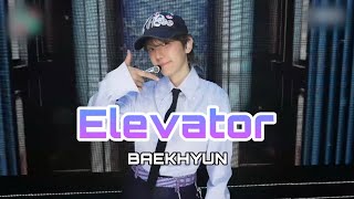 백현(BAEKHYUN) - Elevator 교차편집 (Stage Mix)