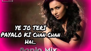 Ye Jo Teri Paylo Ki Chan Chan Hai(Banjo Style Mix)Dj Azee ||Sound Maza||
