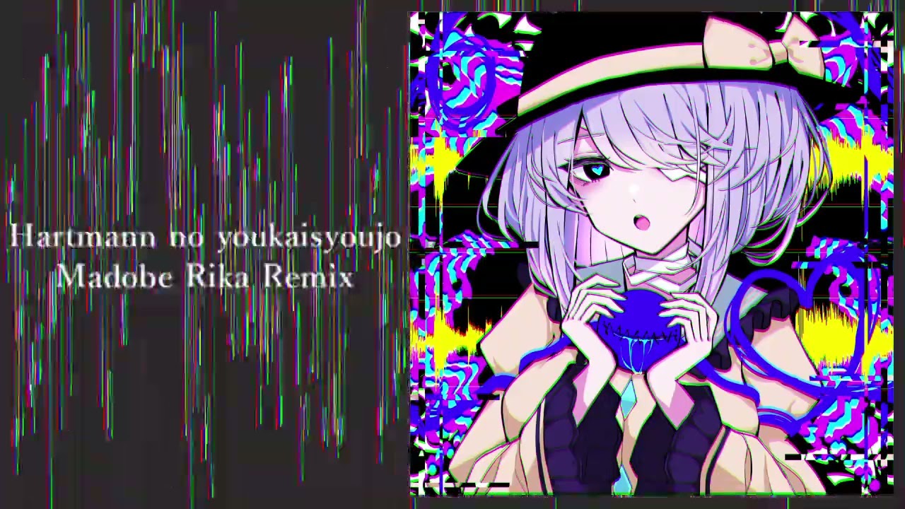 Hartmann no youkaisyoujo - Madobe Rika Remix - YouTube