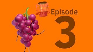 Fruit Viewer Voting Episode 3 🍉