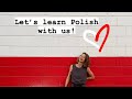 Let’s learn Polish with us!