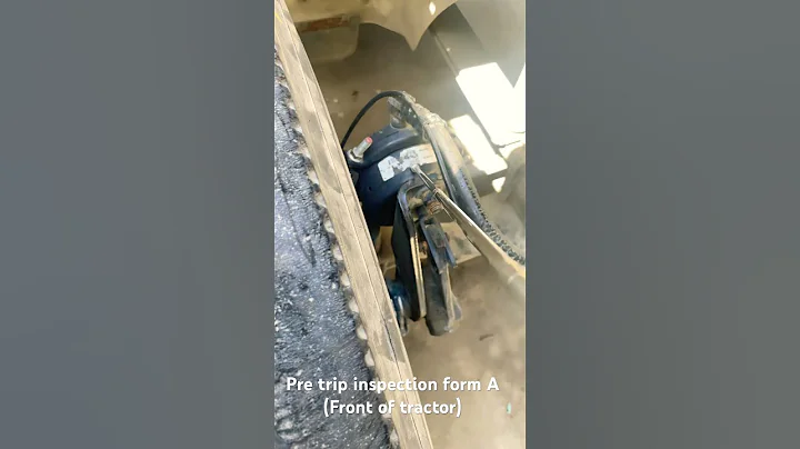 Pre trip inspection brake parts form A (front of tractor) California cdl