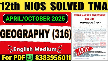 Nios Class 12 Geography TMA Solved 2024-25 | Nios Class 12 Geography Assignment Solved 2024-25