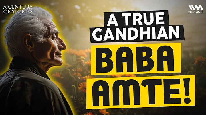 Enjoying LUXURY to Treating LEPROSY | The Extraordinary Journey of GANDHIAN BABA AMTE | #08