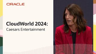 Caesars Entertainment on Streamlining Operations with Fusion Apps: Oracle CloudWorld 2024