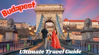 Travel vlog - Ultimate Budapest Travel Guide | Must-See Attractions & Hidden Gems