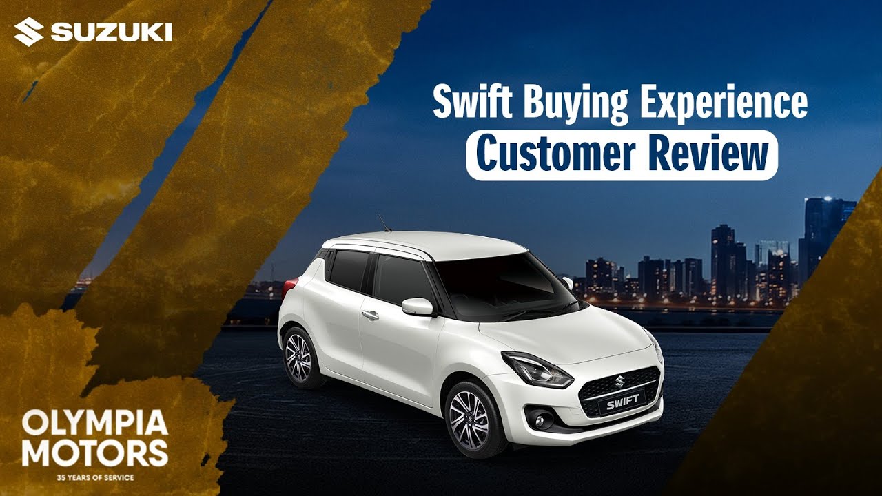Swift Owner Suzuki Swift Owner Shares Experience | Customer Review | Olympia Motors ...