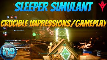 Sleeper Simulant Crucible First Impressions/Gameplay: Destiny The Taken King Exotics