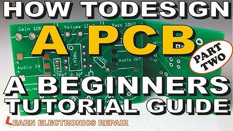 An Absolute Beginners Guide To Designing PCBs using Easy EDA - Make PCB From A Schematic Part 2