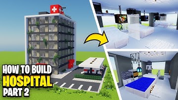 How To Build A HOSPITAL In Minecraft! (Part 2)