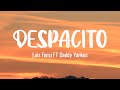 Luis Fonsi ‒ Despacito (Lyrics / Letra) ft. Daddy Yankee