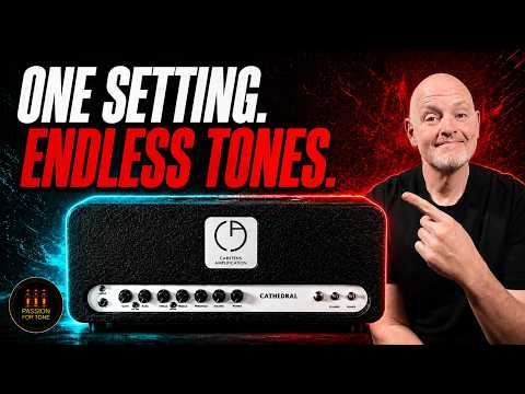 One Amp Setting. Endless Tones. | Carstens Cathedral