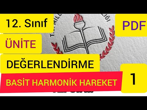 Basit Harmonik Hareket Ünite Değerlendirme 1 ( PDF) (12. SINIF MEB KİTABI)