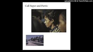 Call Super and Parris - Chiselers Rush