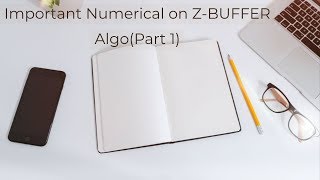 Numerical Z Buffer Algorithm Part-1 Computer Graphics