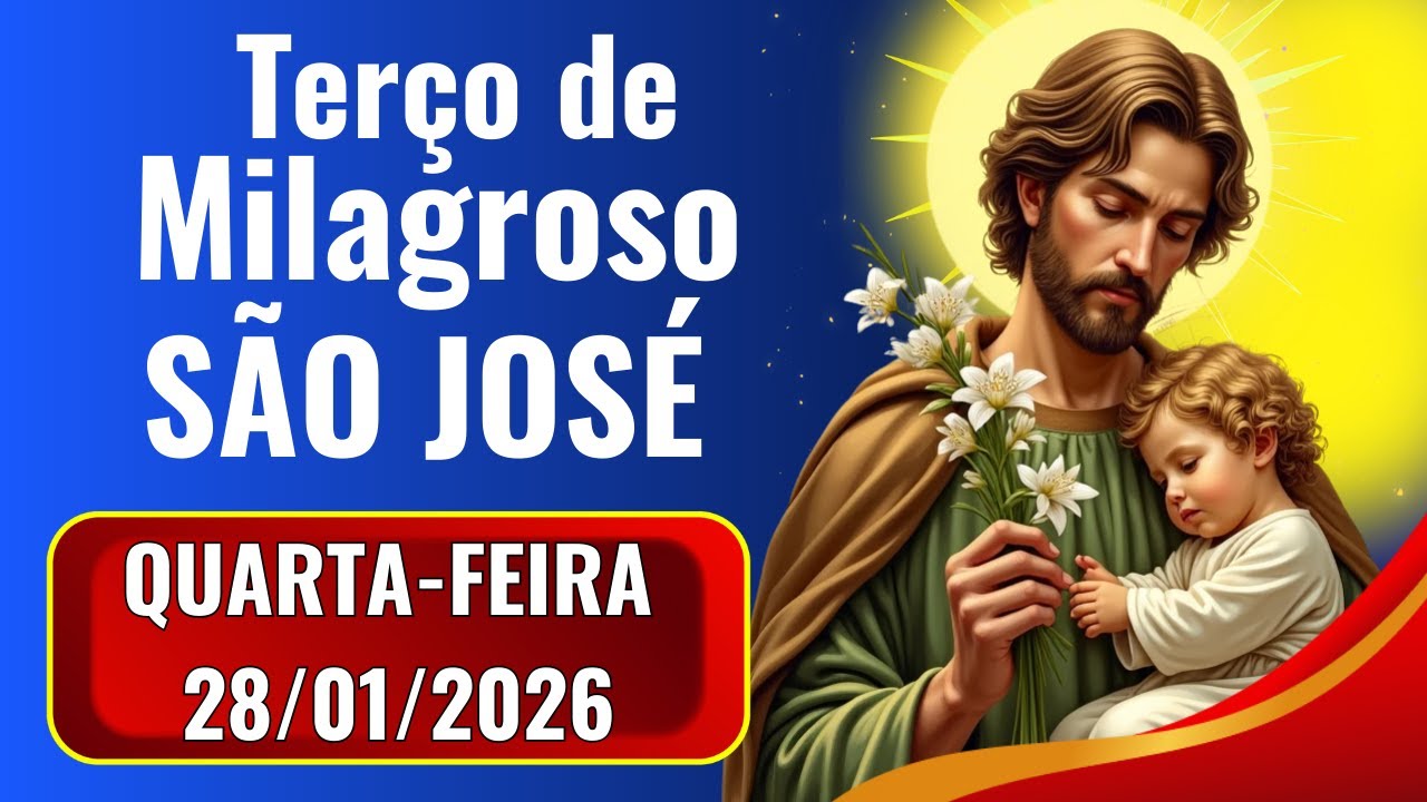 📿🌱28/01/2026🛐TERÇO DE SÃO JOSÉ PELAS FAMÍLIAS – Proteção e Bênção da Sagrada Família