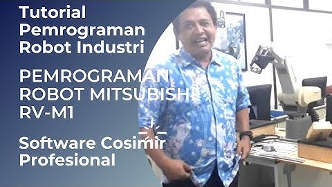 Belajar Mekatronika Yuk .... Posisi dan Program Robot Mitsubishi RV M1 dengan Cosimir Profesional