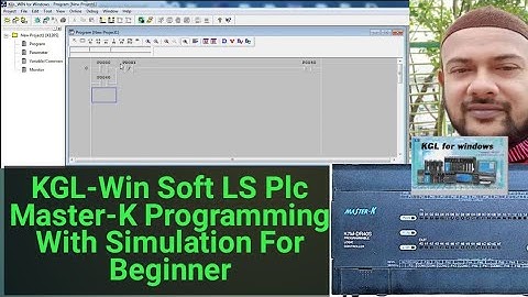 KGL-Win Soft LS Plc Master-K Programming With Simulation For Beginner
