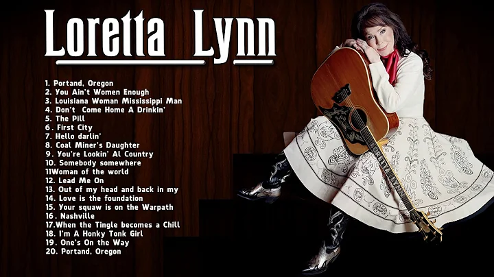 Loretta Lynn Greatest Hits (Full Album) - Loretta ...