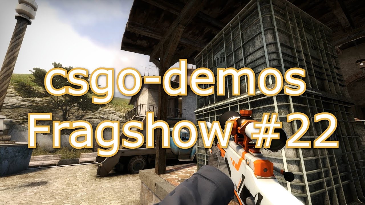 csgo-demos Fragshow #22 - YouTube