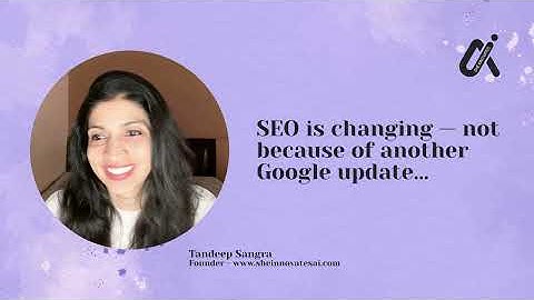 What Is LLM SEO and Why It’s the Future of Content  | Tandeep Sangra, Founder- She Innovates AI
