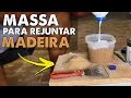 APRENDA A FAZER MASSA PARA TIRAR RACHADURA DA MADEIRA!! Parte 02