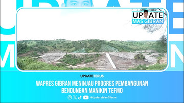 Wapres Gibran meninjau progres pembangunan Bendungan Manikin di Kecamatan Taebenu, Kabupaten Kupang