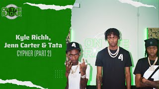 CYPHER: Kyle Richh, Jenn Carter \& Tata (PART 2)