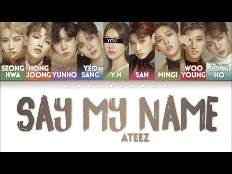 ATEEZ 「Say My Name」[9 Members ver.]  (Color Coded Lyrics Han|Rom|Eng)