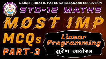 Linear Programming(સુરેખ આયોજન) || Class 12 Maths || NCERT Chapter-12 || Part-03