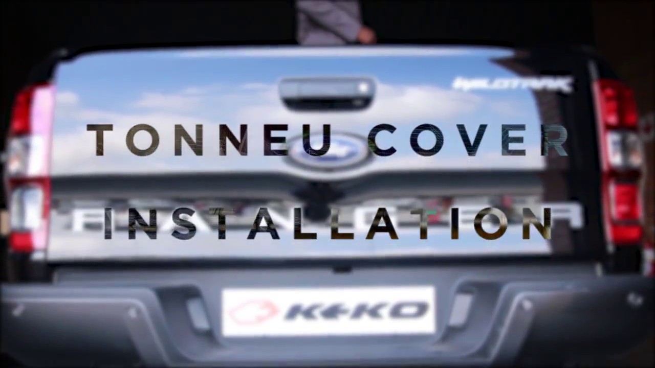 KEKO Tonneau Cover Installation Ford Wildtrak YouTube
