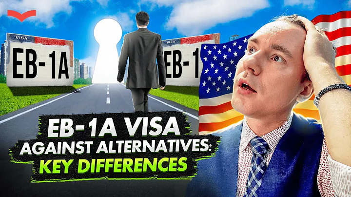 EB-1A VISA COMPARED TO ALL OTHER OPTIONS | US IMMIGRATION WITH EB-1A TALENT VISA - DayDayNews