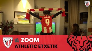 ZOOM I Athletic desde casa. Athletic etxetik.