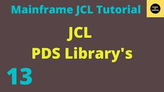 Different PDS Library's in JCL - Mainframe JCL Tutorial - Part 13