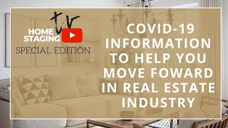 Home Staging TV: COVID-19 Information to Help You Move Forward in the Real Estate Industry