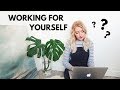 The SECRETS to SUCCESSFULLY Working for Yourself