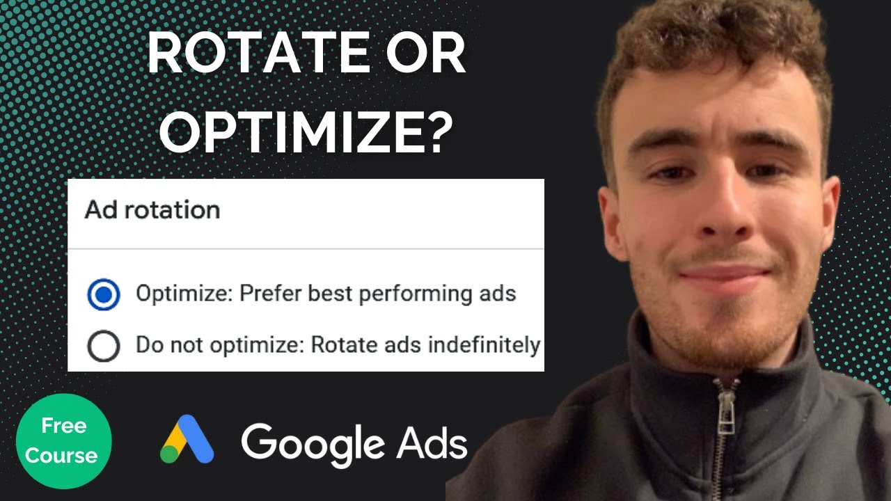 Ad Rotators Ad Rotation in Google Ads: Optimize or Rotate Indefinitely? - YouTube