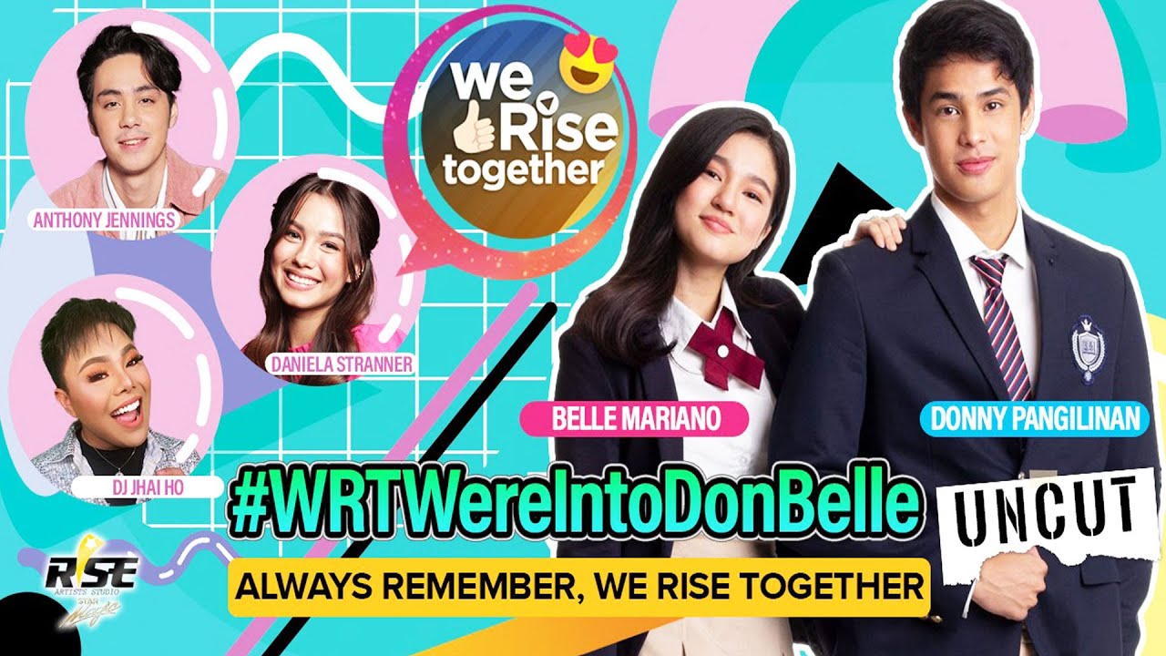 #WeRiseTogether LIVE | #WRTWereIntoDonBelle