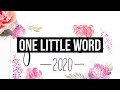 What is my One Little Word for 2020?