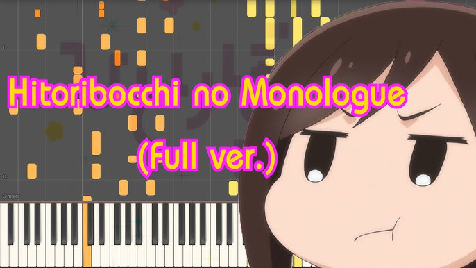 Hitoribocchi no Monologue - Hitoribocchi no Marumaru Seikatsu OP - Piano  Arrangement [Synthesia] 