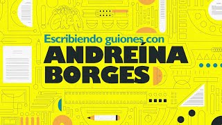 Escribiendo guiones con Andreína Borges | 96