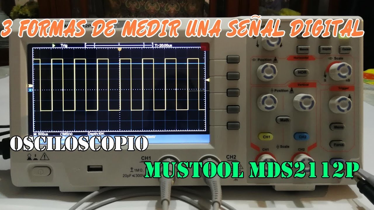 Tres formas de medir una señal Digital con un Osciloscopio - MUSTOOL ...