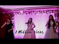 Bride & Friends wedding dance 2021 | Leja Leja + Lehenga + Sau Aasmano + Love letter