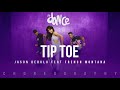 Tip Toe - Jason Derulo feat French Montana | FitDance Life (Choreography) Dance Video