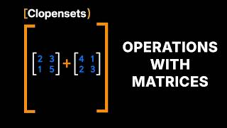 Operations with Matrices | Algebra 2 (2026 Update)