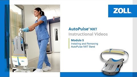 AutoPulse® NXT Instructional Video, Module 5: Installing and Removing AutoPulse NXT Band (English)