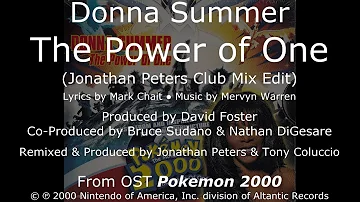 Donna Summer - The Power of One (Jonathan Peters Club Mix Edit) LYRICS - HQ OST "Pokemon 2000"