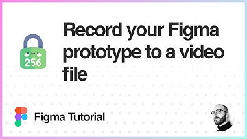 Figma Tutorial: Record your Figma prototype to a video file