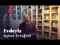 Aykut Ertuğrul ile Evdeyiz