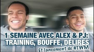 1 semaine avec Alex & PJ pour TWM by Bodytime